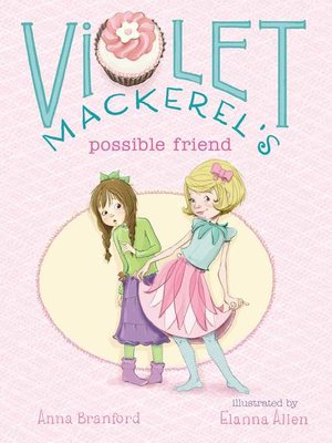 cover image of Violet Mackerel's Possible Friend